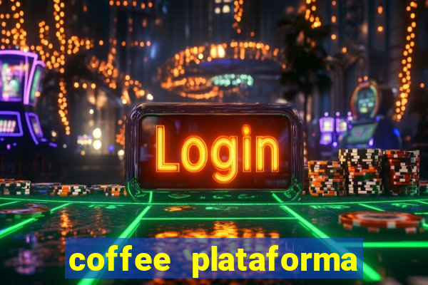 coffee plataforma de jogos